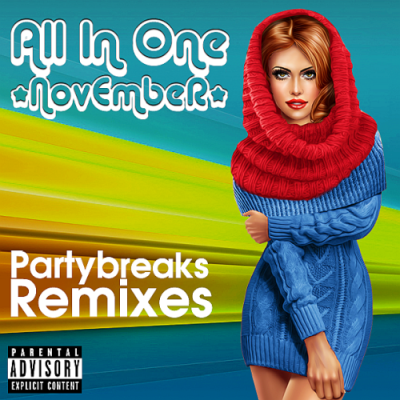 VA - Partybreaks and Remixes - All In One November 004 (2019)