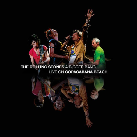 The Rolling Stones   A Bigger Bang   Live on Copacabana Beach (Live) (2021) Hi Res