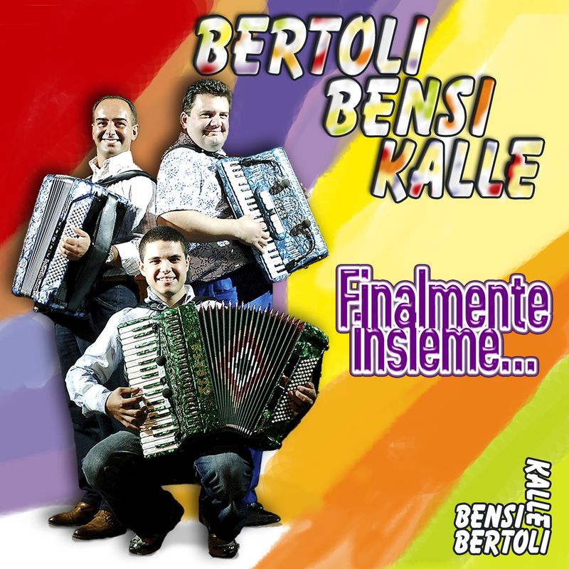 Bertoli, Bensi, Kalle - Finalmente insieme... (Album, Edizioni Musicali Bagutti, 2016) FLAC