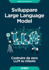 Sebastian Raschka – Sviluppare Large Language Model (2025)