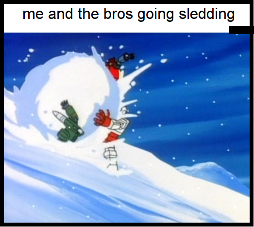 https://i.postimg.cc/1tfjgR8v/Me-And-The-Bros-Goin-Sledding.png