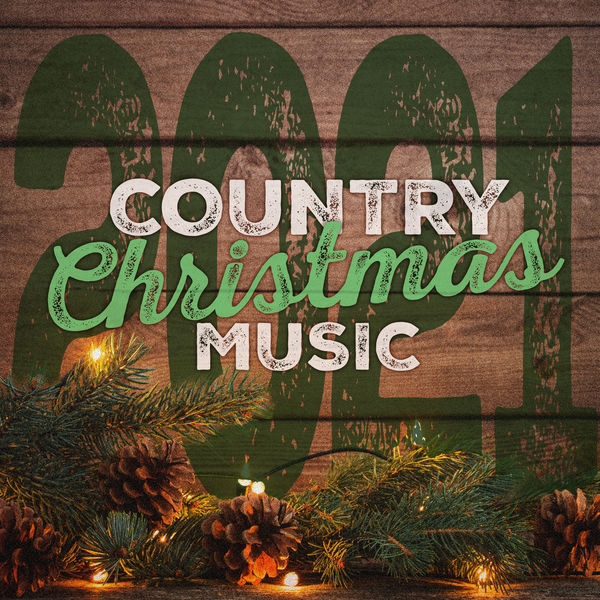 VA - Country Christmas Music 2021 (2021)