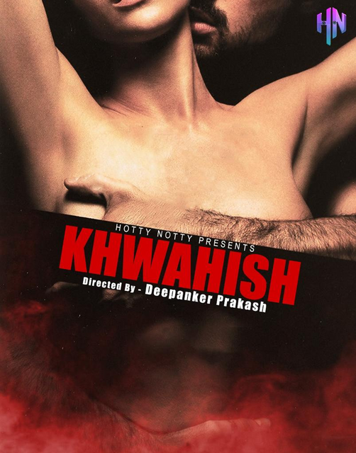 Khawahish 2022 HottyNotty Hindi Short Film 720p Download