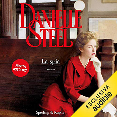 Danielle Steel - La spia (2020) (mp3 - 128 kbps)