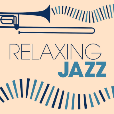 96861459 2f6e 4fa2 a6f8 511fb4c4903b - VA - Relaxing Jazz (2019)