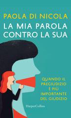 Paola Di Nicola – La mia parola contro la sua (2018)