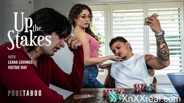 [PureTaboo] Leana Lovings – Up The Stakes