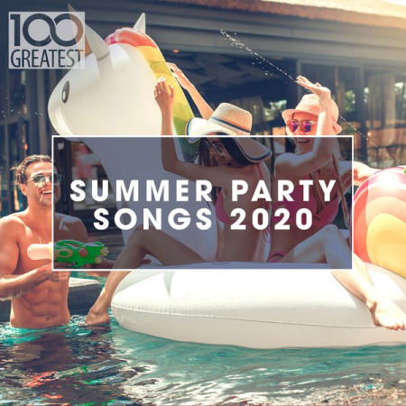 Various Artists - 100 Greatest Summer Party Songs (2020) mp3