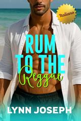 Lynn Joseph – Cocoa Reef Resort Series Vol. 2. Rum to the Reggae (2026)