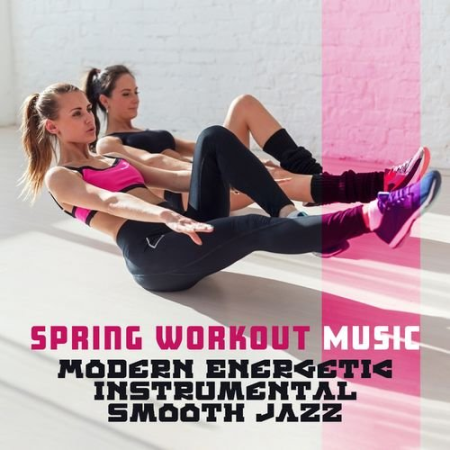 Best Motivation Music - Spring Workout Music (2021)