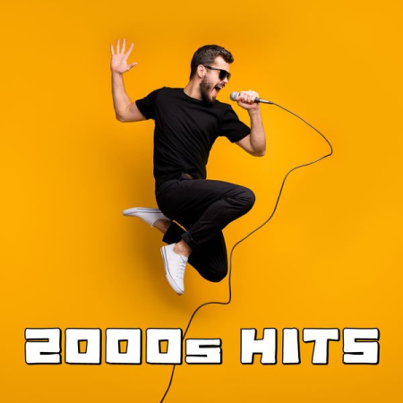 Various Artists - 2000s Hits (2020)