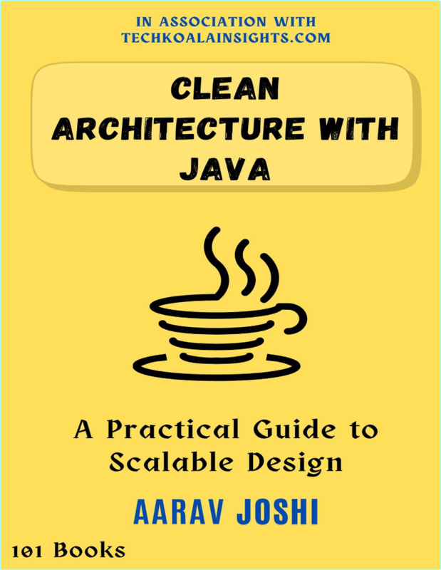 Joshi A Clean Architecture With Java A Practical Guide To Scalable Design 2025