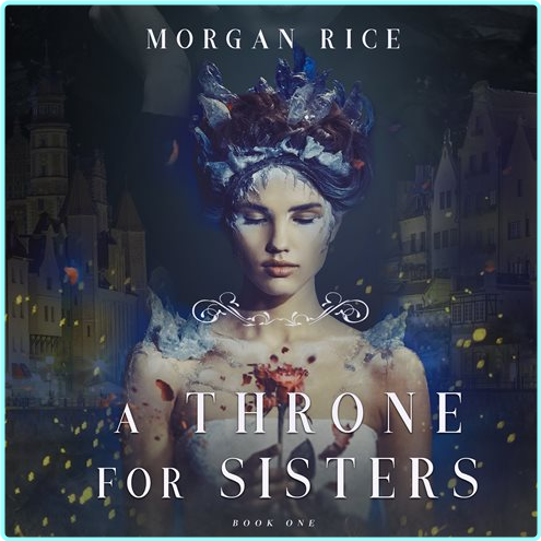A Throne For Sisters 2020 Throne For Sisters 1 – (Rice, Morgan)