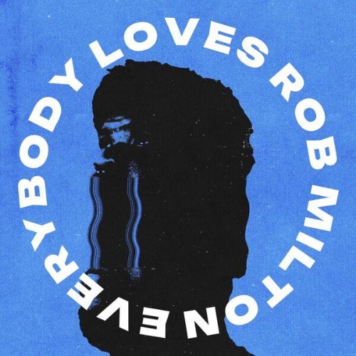 Rob-Milton-Everybody-Loves-Rob-Milton-EP