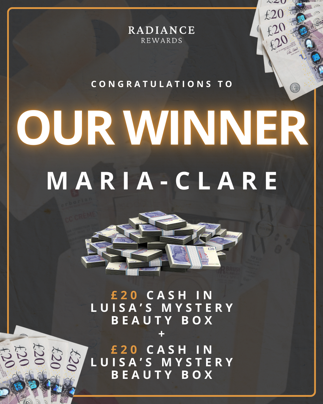 Maria-Clare Wins Double £20 Cash Prizes in the Luisa Zissman Mystery Beauty Box Competition with Radiance Rewards 🎉