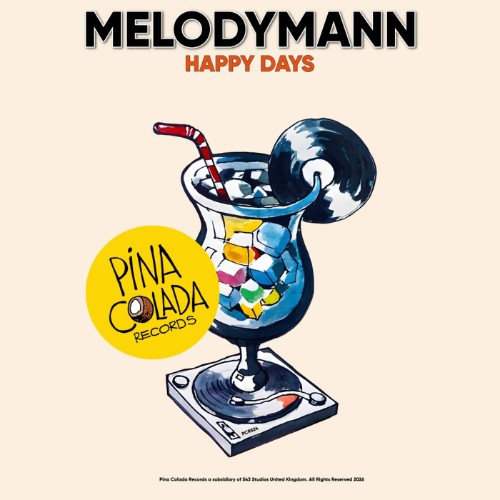 Melodymann-Happy-Days-PCR524-SINGLE-WEB-2026-BB.jpg