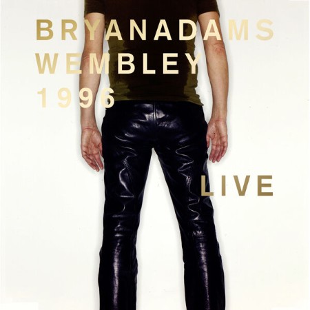 Bryan Adams - Wembley (1996) Live (Live) (2016)