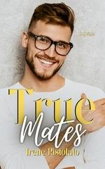 Irene Pistolato – Californian Soul Mates Vol.3. True Mates (2026)