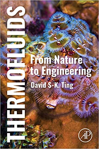 Thermofluids: From Nature to Engineering