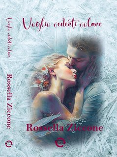 Rossella Ziccone - AFRODITE Vol. 2. Voglio vederti volare (2024)