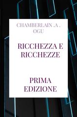Chamberlain .A. Ogu – Ricchezza e Ricchezze (2026)