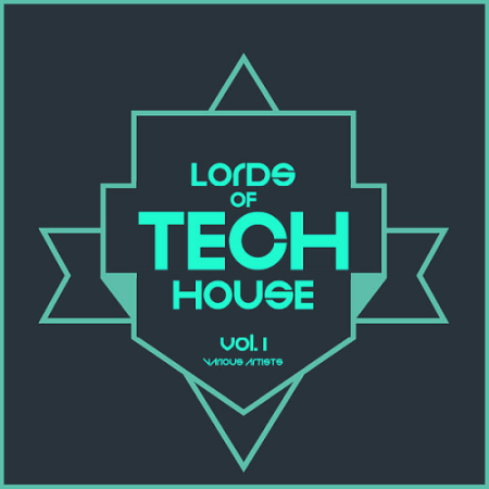 VA - Lords Of Tech House Vol. 1 (2020)