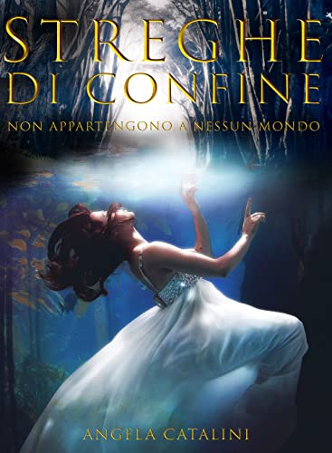 Angela Catalini - Streghe di confine Vol. 1 (2022)