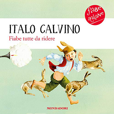 Italo Calvino - Fiabe tutte da ridere (2020) (mp3 - 128 kbps)