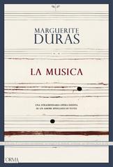 Marguerite Duras – La musica (2026)