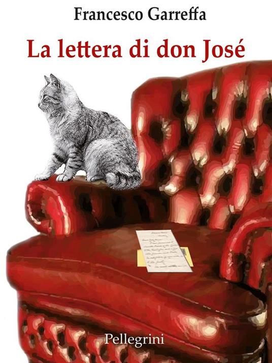 Francesco Garreffa ─   La lettera di don José   (2019)
