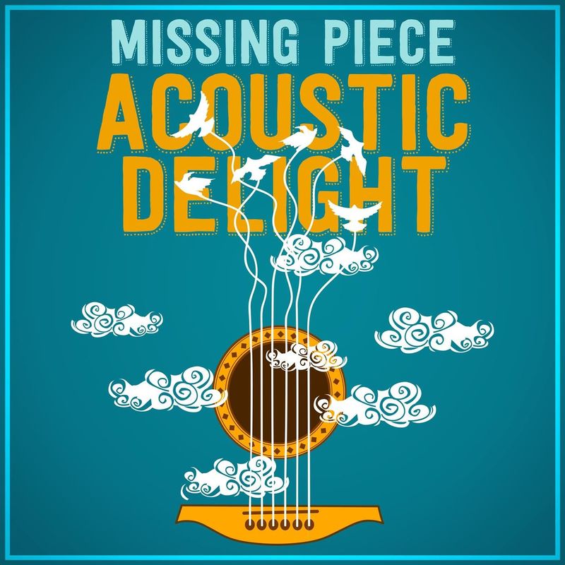 VA – Missing Piece – Acoustic Delight (2022) VA – Missing Piece – Acoustic Delight (2022)