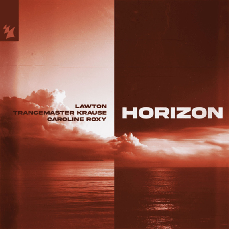 Lawton; Trancemaster Krause; Caroline Roxy - Horizon (Extended Mix)
