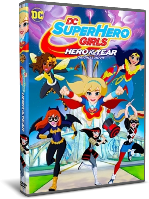 DC Super Hero Girls - Hero of the Year (2016) .avi BRRip AC3 Ita