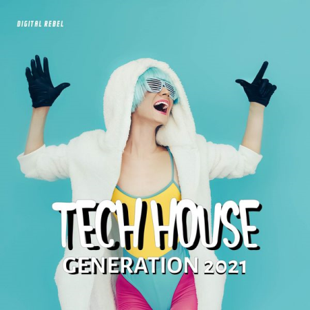 Various Artists - Tech House Generation 2021 (2021)