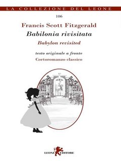 Francis Scott Fitzgerald - Babilonia rivisitata/Babylon revisited (2023)