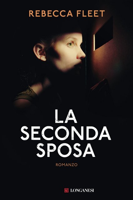 Rebecca Fleet – La seconda sposa (2021) Rebecca Fleet – La seconda sposa (2021)