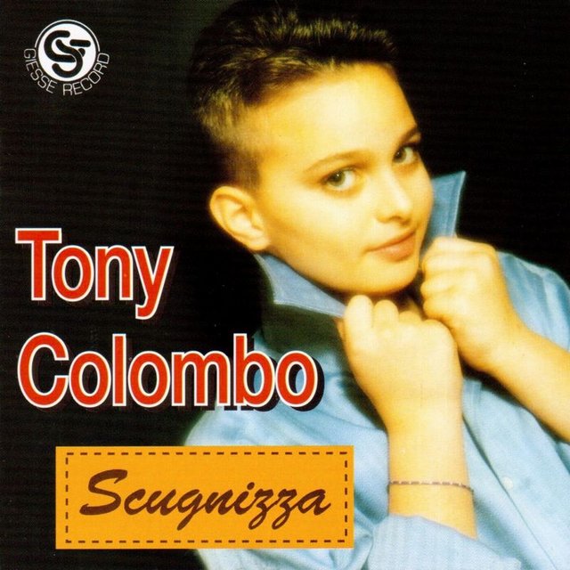 Tony Colombo - Scugnizza (Album, Gs dei fratelli santonocito srl, 2012) mp3 320 Kbps