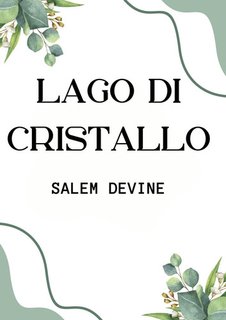 Salem Devine - Lago di Cristallo (2024)