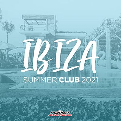 VA - Ibiza Summer Club 2021 (08/2021) Sss1