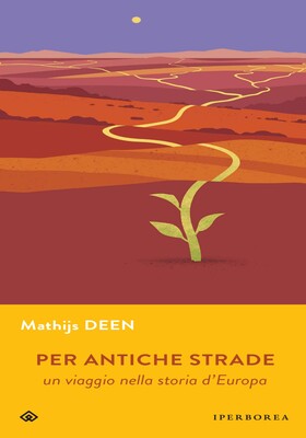 Mathijs Deen - Per antiche strade (2020)