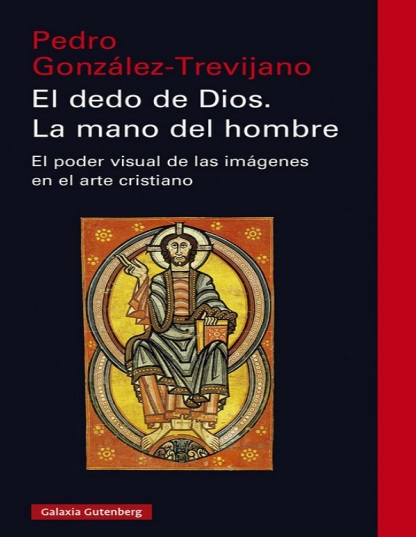 El dedo de Dios. La mano de hombre - Pedro González-Trevijano (PDF + Epub) [VS]