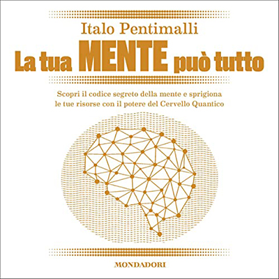 Italo Pentimalli - La tua mente può tutto (2020) (mp3 - 128 kbps)