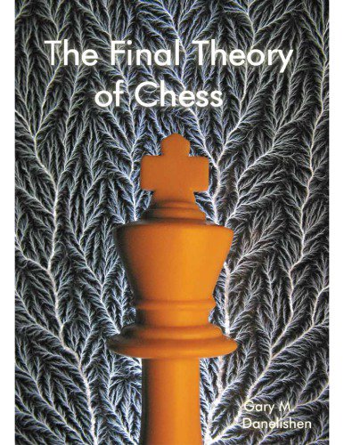 The Final Theory of Chess