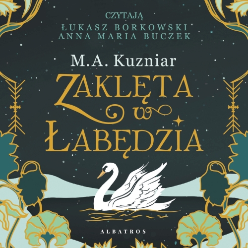 Kuzniar M.A. - Zaklęta w łabędzia 