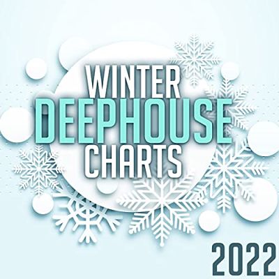 VA - Winter Deep House Charts 2022 (10/2021) WWW1