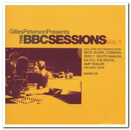 VA - Gilles Peterson Presents The BBC Sessions Vol. 1 [2CD Set] (2005)