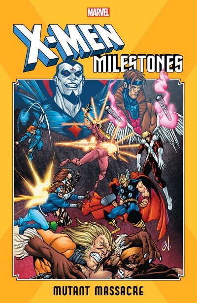 X-Men-Milestones-Mutant-Massacre-2019