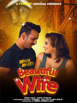 Beautiful Wife (2024) Hindi Fukrey Short Films | 1080p | 720p | 480p | WEB-DL | Download | Watch Online