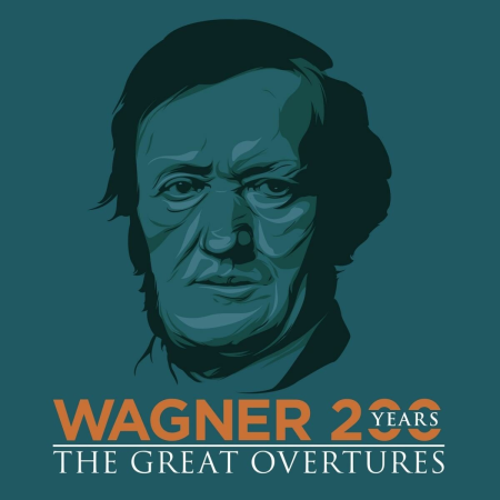 VA - Wagner 200 Years - The Great Overtures (2013)