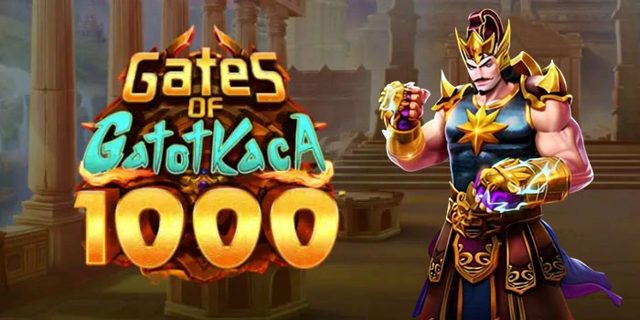 Tips Main Slot Gates Of Gatot Kaca 1000 Agar Bonus Berlimpah